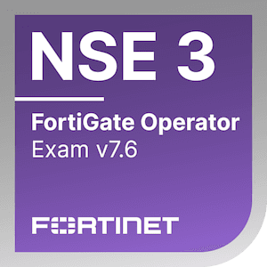 Fortinet NSE 3 — FortiGate Operator